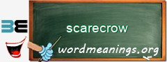 WordMeaning blackboard for scarecrow